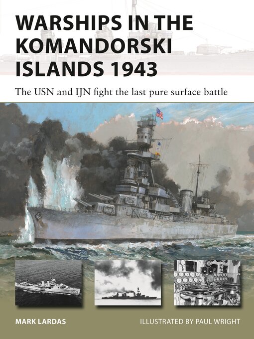 Title details for Warships in the Komandorski Islands 1943 by Mark Lardas - Available